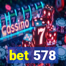 bet 578